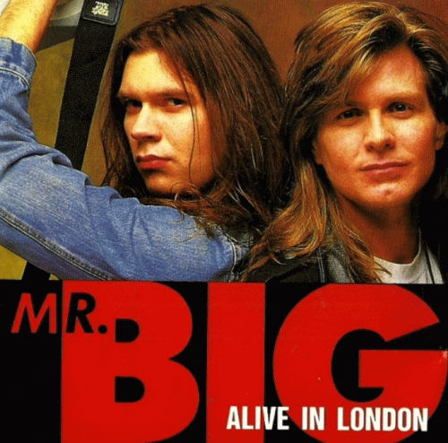 Mr. Big : Alive in London